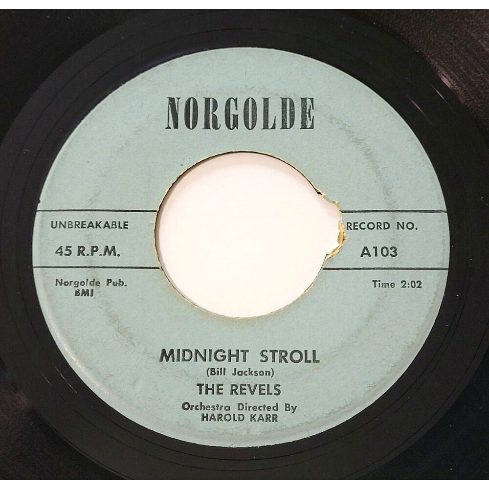The Revels Midnight Stroll / Talking To My Heart 45 RPM Vinyl Norgolde VG Rock
